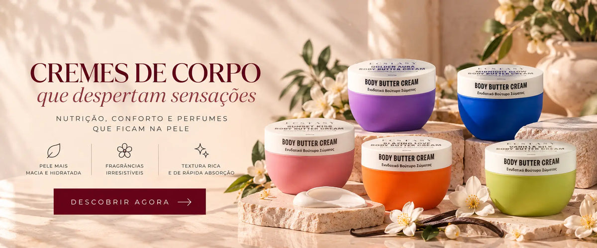 Body Butter Ecstasy — cremes de corpo que despertam sensações